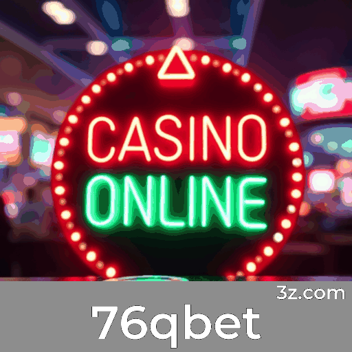 76qbet: Estável, Seguro e Otimizado para o Brasil